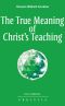 [Izvor 215] • The True Meaning of Christ's Teaching